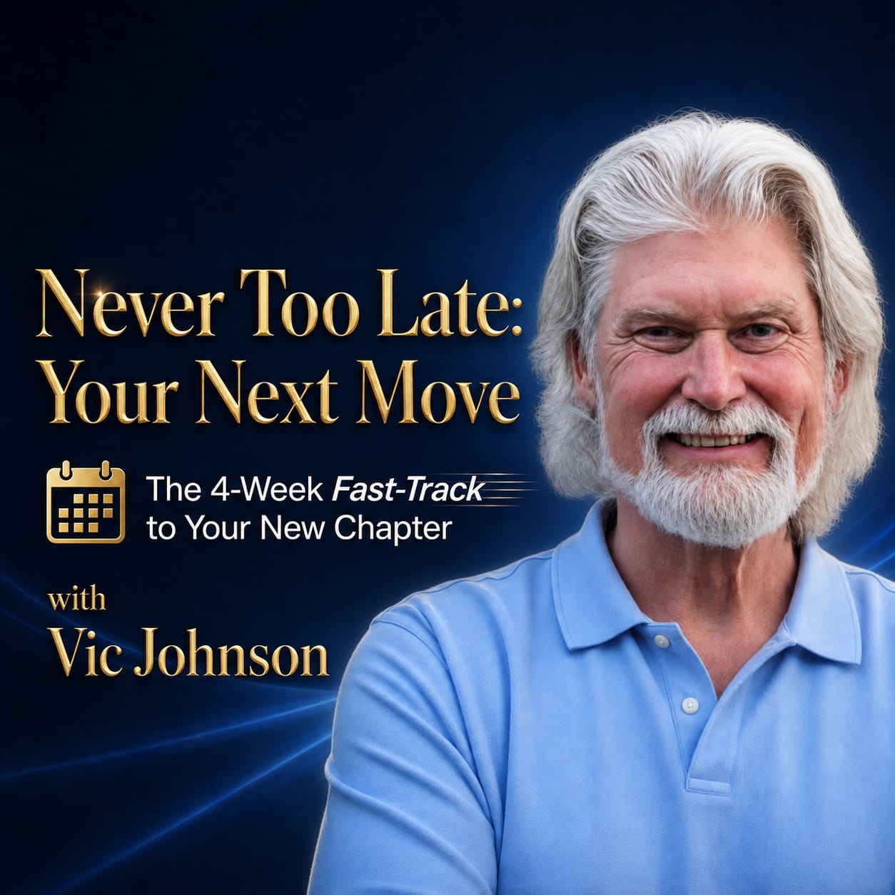 Image of Cover for Never Too Late: Your Next Move