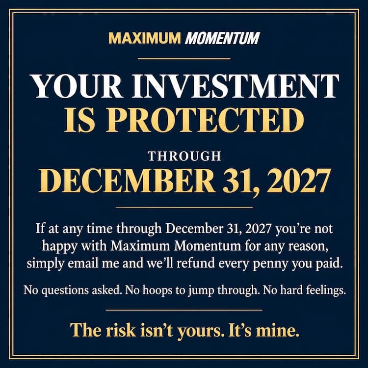 Maximum-Momentum-Guarantee